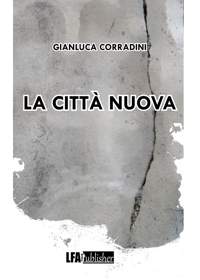 Immagine copertina libro La città nuova
