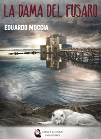 Immagine copertina libro La dama del fusaro