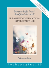Immagine copertina libro Il bambino che danzava con le farfalle