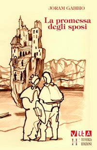 Immagine copertina libro La promessa degli sposi. Alla riscoperta del capolavoro di Alessandro Manzoni