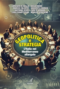 Immagine copertina libro Geopolitica e strategia. L'Italia nel Mediterraneo allargato