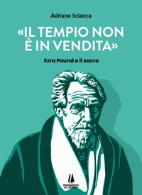 Immagine copertina libro Il tempio non è in vendita. Ezra Pound e il sacro