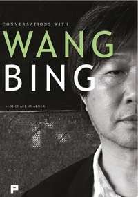 Immagine copertina libro Conversations with Wang Bing