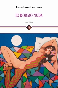 Immagine copertina libro Io dormo nuda
