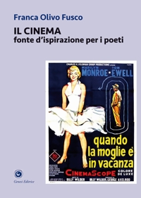 Immagine copertina libro Il cinema. Fonte d'ispirazione per i poeti