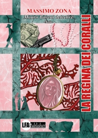 Immagine copertina libro La regina dei coralli. Mauro Baveni Detective
