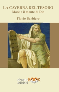 Immagine copertina libro La caverna del tesoro. Mosè e il monte di Dio