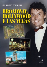 Immagine copertina libro Broadway, Hollywood e Las Vegas