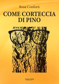 Immagine copertina libro Come corteccia di pino