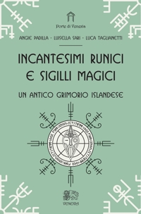 Immagine copertina libro Incantesimi runici e sigilli magici, un antico grimorio islandese