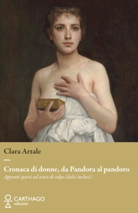 Immagine copertina libro Cronaca di donne, da Pandora al pandoro. Appunti sparsi sul senso di colpa (dolci inclusi)
