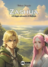Immagine copertina libro Zashua e il viaggio nel mondo di Zânatopia