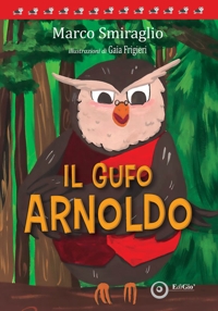 Immagine copertina libro Il gufo Arnoldo