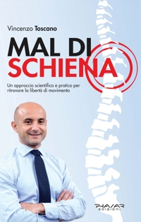 Immagine copertina libro Mal di schiena. Un approccio scientifico e pratico per ritrovare la libertà di movimento
