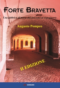 Immagine copertina libro Forte Bravetta. Una fabbrica di morte dal fascismo al dopoguerra