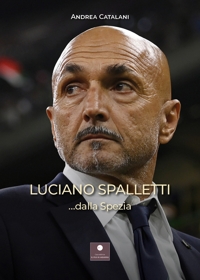 Immagine copertina libro Luciano Spalletti ...dalla Spezia