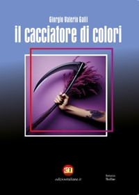 Immagine copertina libro Il cacciatore di colori. Ediz. integrale