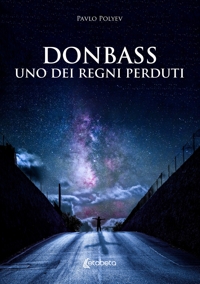 Immagine copertina libro Donbass, uno dei regni perduti