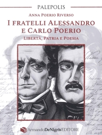 Immagine copertina libro I fratelli Alessandro e Carlo Poerio. Libertà, patria e poesia
