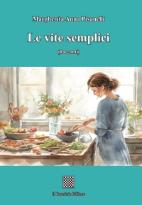 Immagine copertina libro Le vite semplici