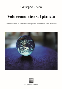 Immagine copertina libro Volo economico sul pianeta. L'evoluzione e la crescita diversificata delle varie aree mondiali