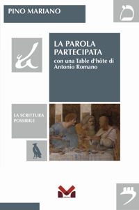 Immagine copertina libro La parola partecipata. Con una table d'hôte Di Antonio Romano