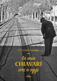 Immagine copertina libro La mia Chiavari ieri e oggi