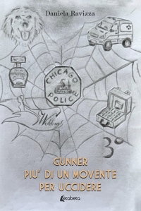 Immagine copertina libro Più di un movente per uccidere. Gunner. Vol. 3