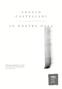 Immagine copertina libro Le nostre ossa