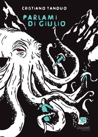 Immagine copertina libro Parlami di Giulio