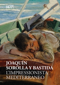 Immagine copertina libro JoaquÍn Sorolla y Bastida. L'impressionista mediterraneo. Ediz. illustrata