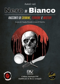 Immagine copertina libro Nero su bianco. Racconti di crimine, terrore e misteri