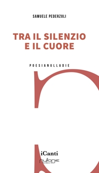 Immagine copertina libro Tra il silenzio e il cuore