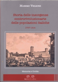 Immagine copertina libro Storia delle insorgenze controrivoluzionarie delle popolazioni italiche 1787-1814