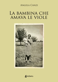 Immagine copertina libro La bambina che amava le viole