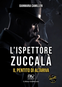 Immagine copertina libro Il pentito di Altariva. L'ispettore Zuccalà
