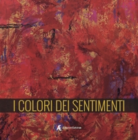 Immagine copertina libro I colori dei sentimenti. Ediz. multilingue