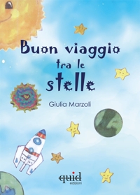 Immagine copertina libro Buon viaggio tra le stelle