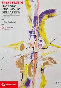Immagine copertina libro Spazi fluidi il senso profondo dell’arte. Il non senso nell’arte è pensato con raziocinio