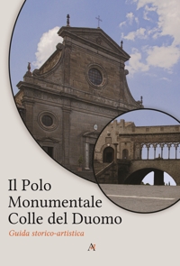Immagine copertina libro Il polo monumentale Colle del Duomo. Guida storico-artistica