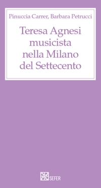 Immagine copertina libro Teresa Agnesi musicista nella Milano del Settecento