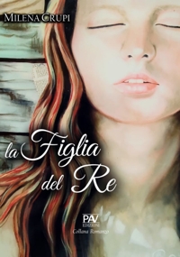 Immagine copertina libro La figlia del re