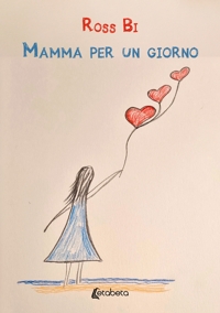 Immagine copertina libro Mamma per un giorno