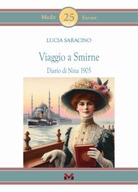 Immagine copertina libro Viaggio a Smirne. Diario di Nina 1905