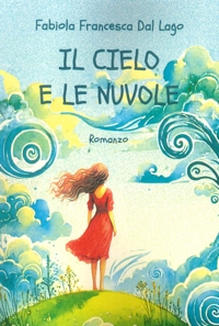 Immagine copertina libro Il cielo e le nuvole