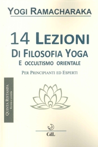 Immagine copertina libro 14 lezioni di filosofia yoga e occultismo orientale