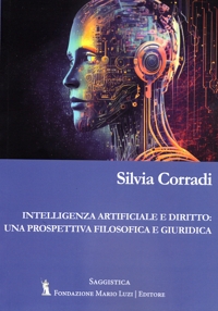 Immagine copertina libro Intelligenza artificiale e diritto: una prospettiva filosofica e giuridica