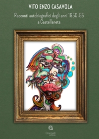 Immagine copertina libro Racconti autobiografici degli anni 1950-55 a Castellaneta