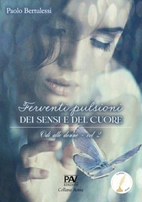 Immagine copertina libro Ferventi pulsioni dei sensi e del cuore. Odi alle donne. Vol. 2