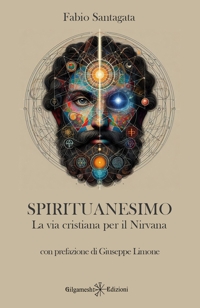 Immagine copertina libro Spirituanesimo. La via cristiana per il nirvana